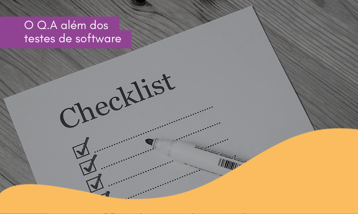 O QA além dos testes de software